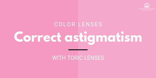 correct astigmatism with toric color lenses